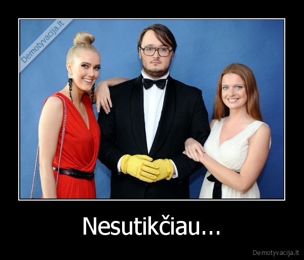 Nesutikčiau... - 