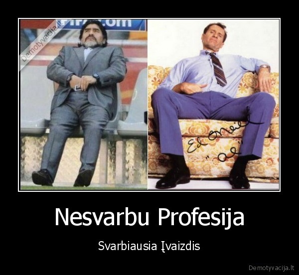 Nesvarbu Profesija - Svarbiausia Įvaizdis