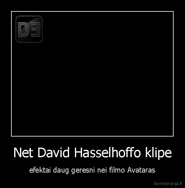 Net David Hasselhoffo klipe - efektai daug geresni nei filmo Avataras