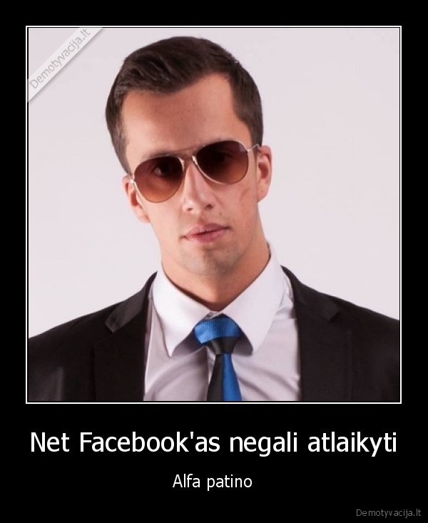 Net Facebook'as negali atlaikyti - Alfa patino