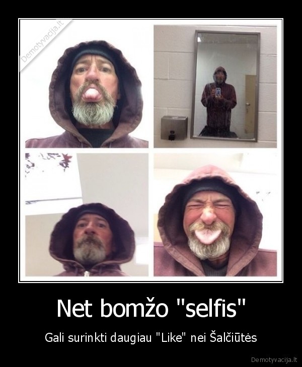 Net bomžo "selfis" - Gali surinkti daugiau "Like" nei Šalčiūtės