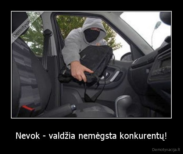 Nevok - valdžia nemėgsta konkurentų! - 