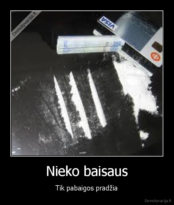 Nieko baisaus - Tik pabaigos pradžia