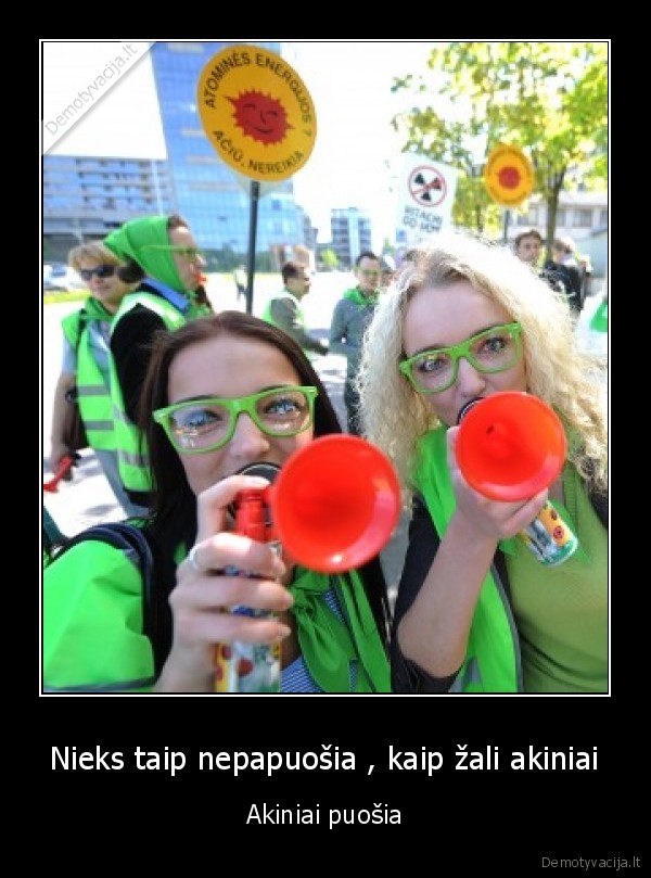 Nieks taip nepapuošia , kaip žali akiniai - Akiniai puošia