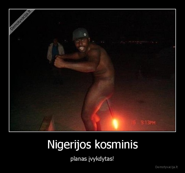 Nigerijos kosminis - planas įvykdytas!