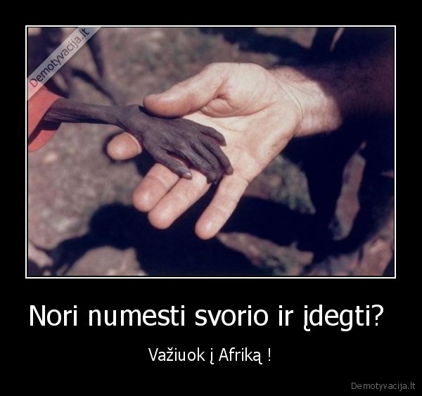 Nori numesti svorio ir įdegti?  - Važiuok į Afriką !