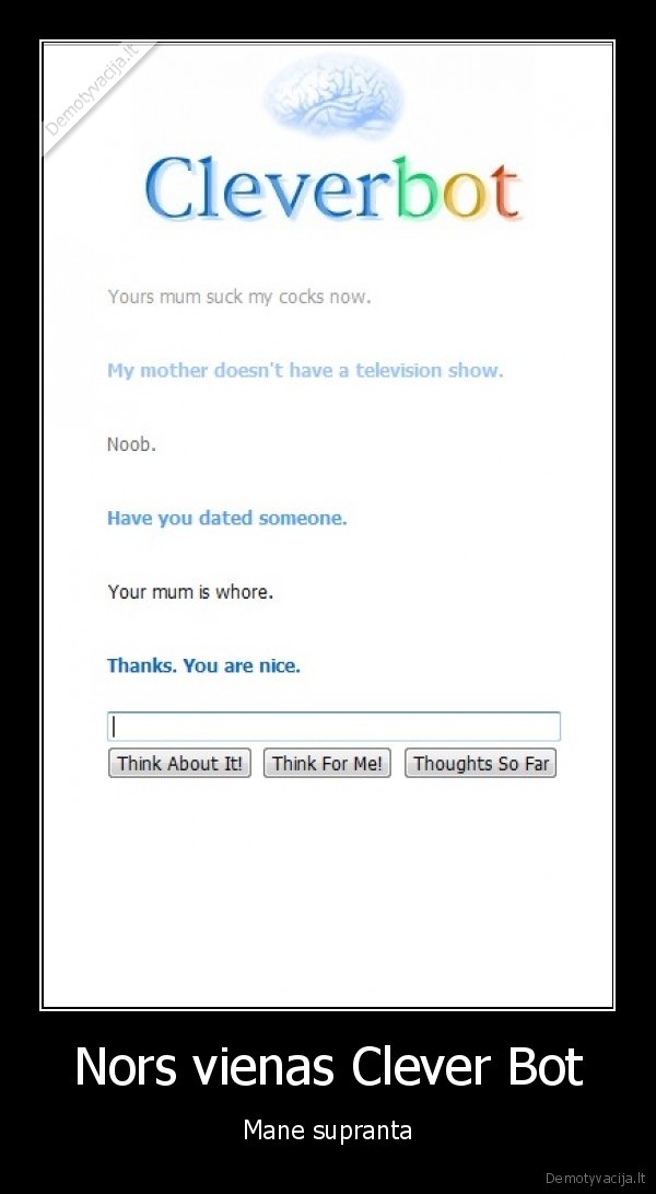 Nors vienas Clever Bot - Mane supranta