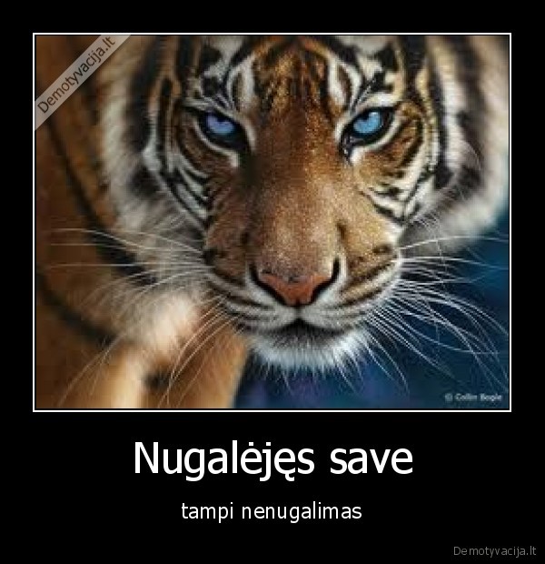 Nugalėjęs save - tampi nenugalimas