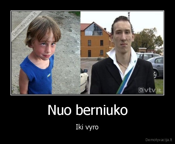 Nuo berniuko - Iki vyro