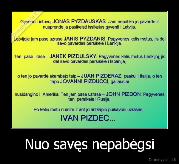 Nuo savęs nepabėgsi - 