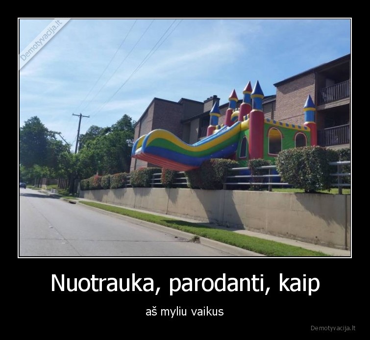 Nuotrauka, parodanti, kaip - aš myliu vaikus