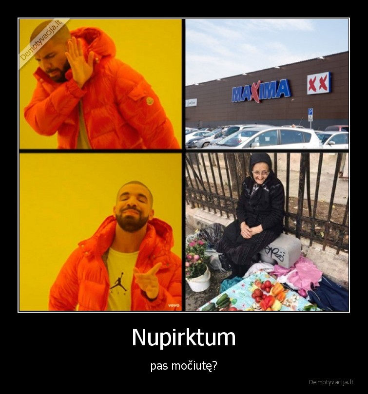 Nupirktum - pas močiutę?