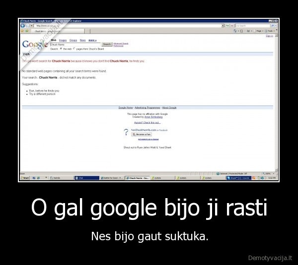 O gal google bijo ji rasti - Nes bijo gaut suktuka.