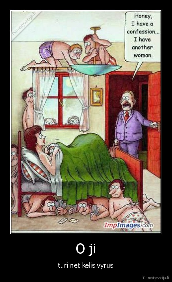 O ji - turi net kelis vyrus