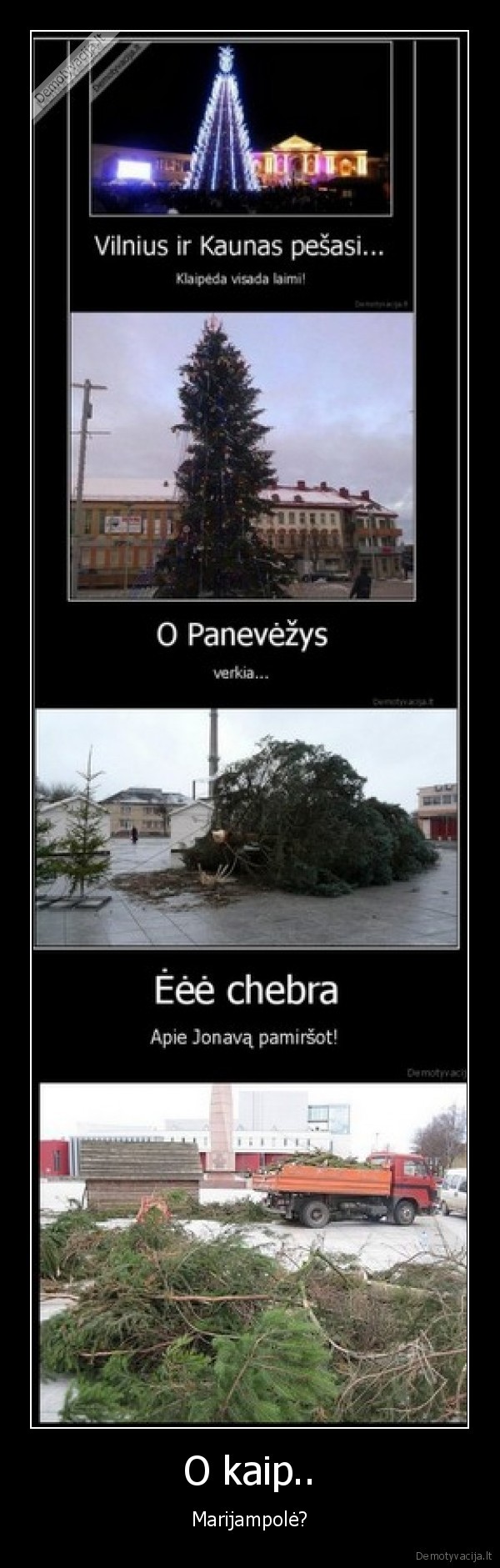 O kaip.. - Marijampolė?