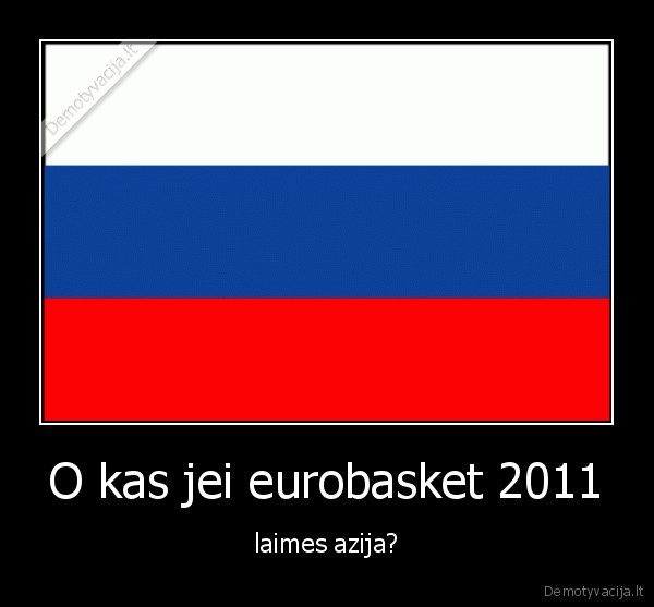 O kas jei eurobasket 2011 - laimes azija?