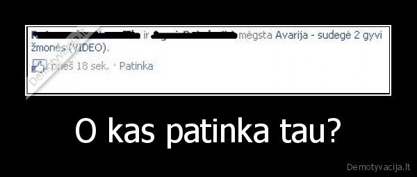 O kas patinka tau? - 