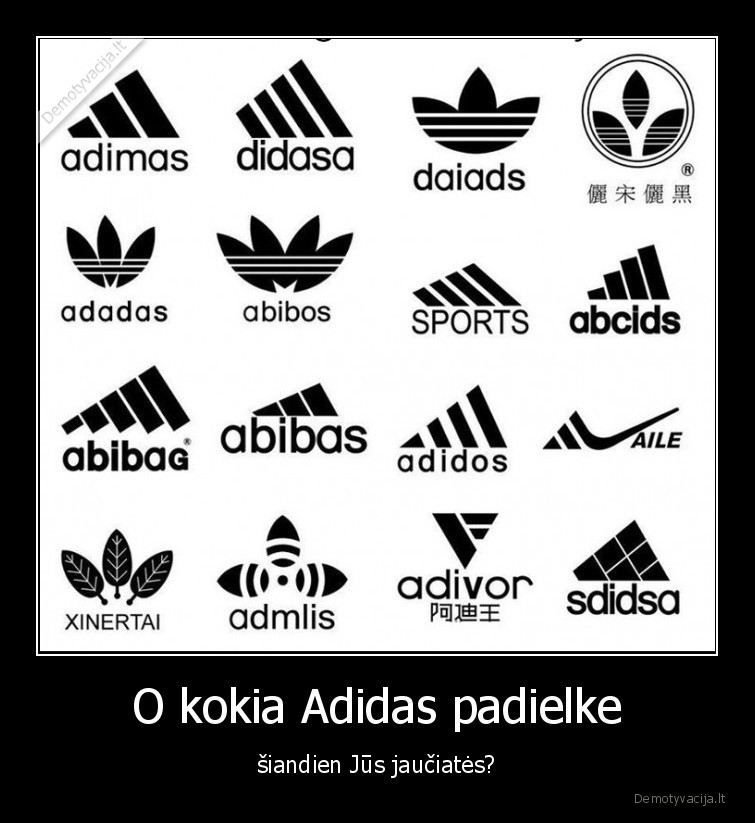 O kokia Adidas padielke - šiandien Jūs jaučiatės?