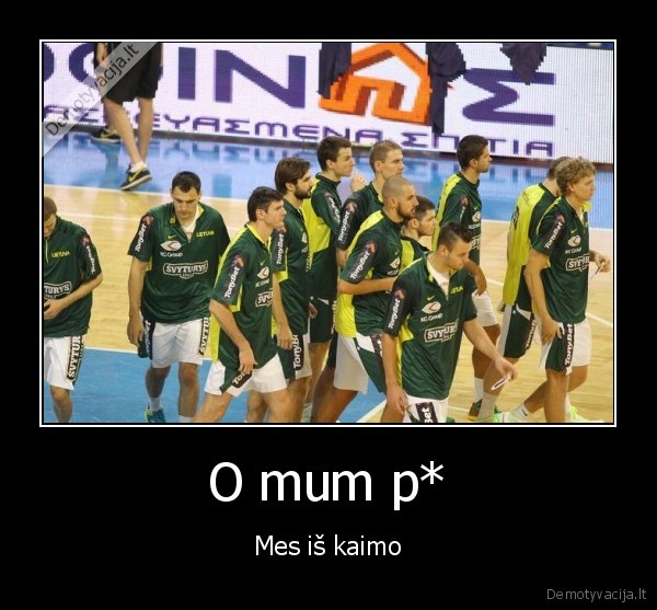 O mum p* - Mes iš kaimo