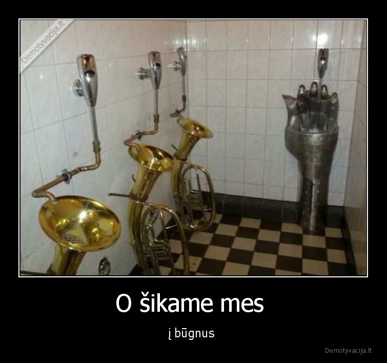 O šikame mes  - į būgnus 