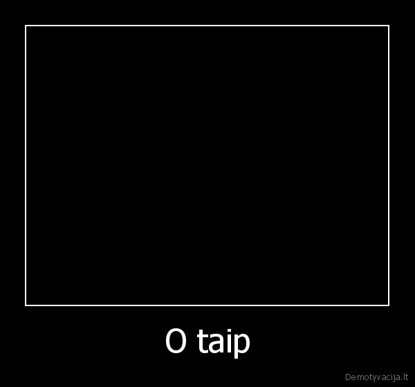 O taip - 