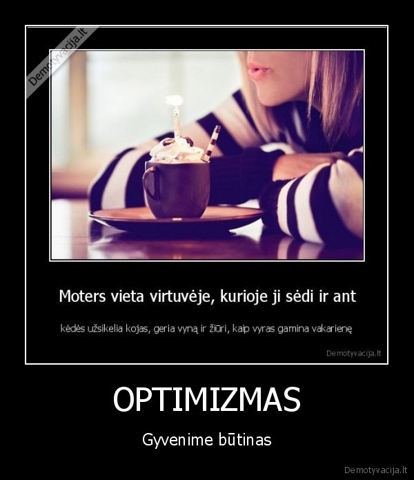 OPTIMIZMAS - Gyvenime būtinas