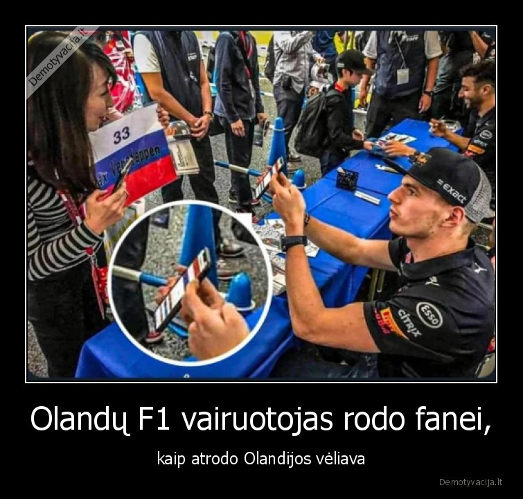 Olandų F1 vairuotojas rodo fanei, - kaip atrodo Olandijos vėliava