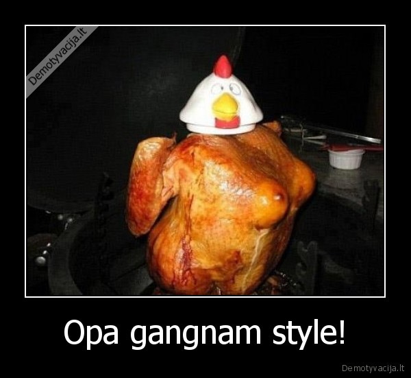 Opa gangnam style! - 