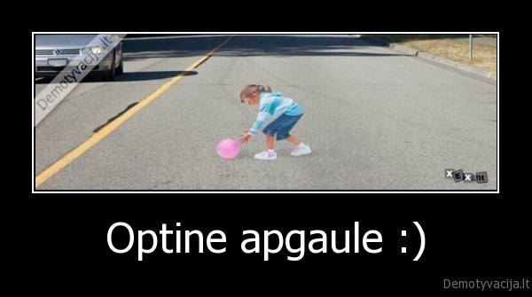 Optine apgaule :) - 