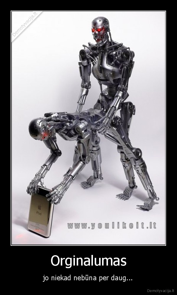 Orginalumas - jo niekad nebūna per daug...