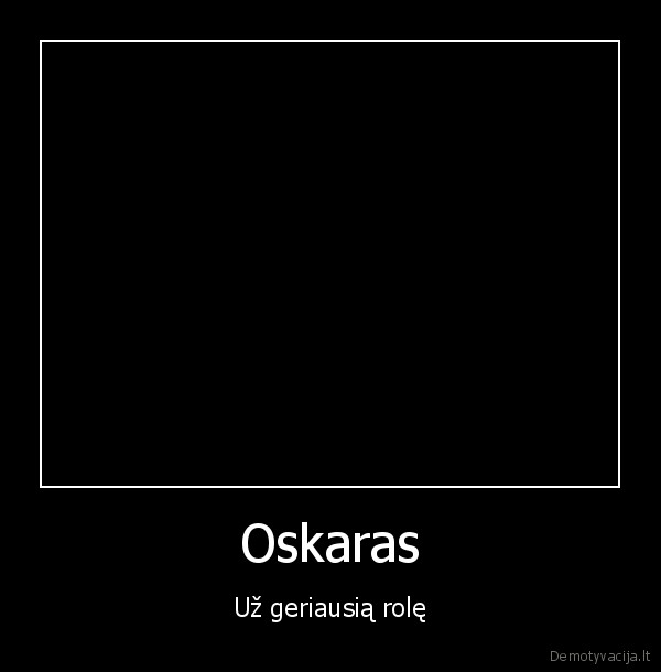 Oskaras - Už geriausią rolę