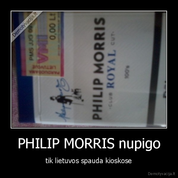 PHILIP MORRIS nupigo - tik lietuvos spauda kioskose