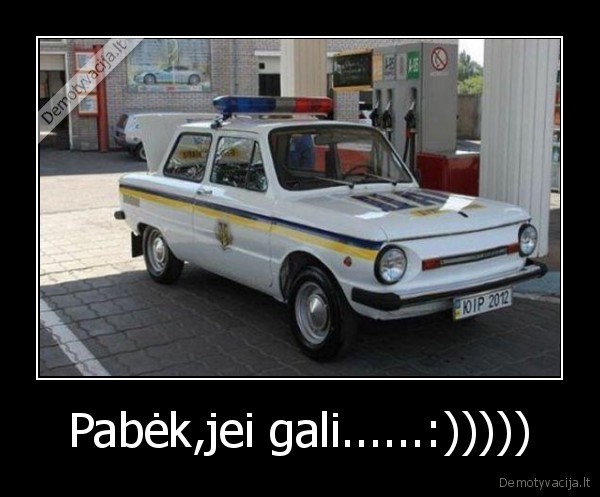 Pabėk,jei gali......:))))) - 