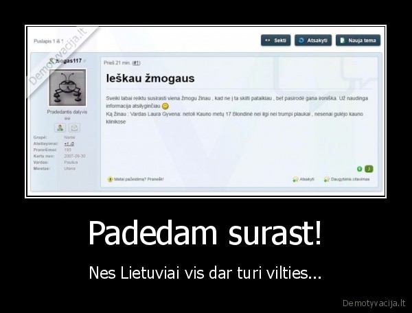 Padedam surast! - Nes Lietuviai vis dar turi vilties...