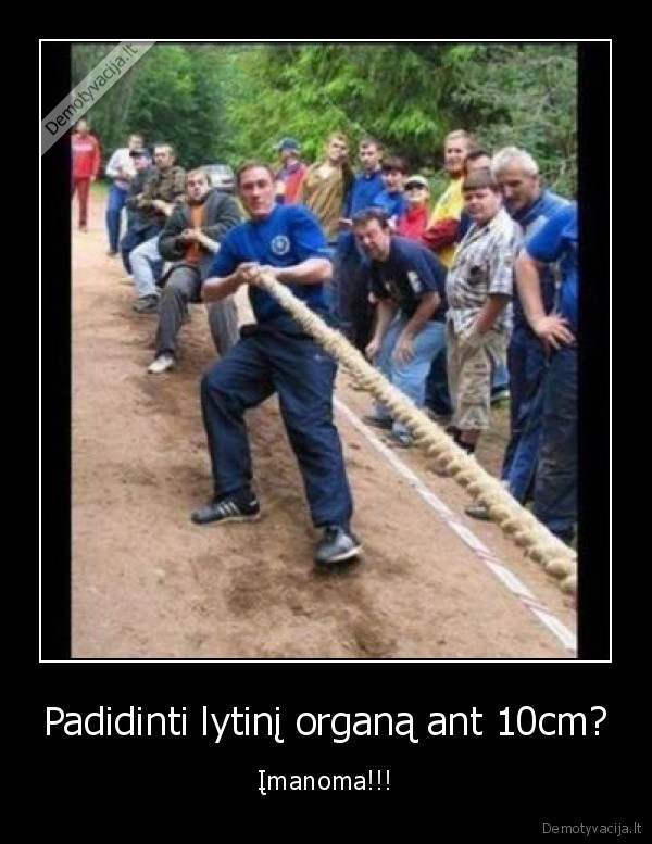 Padidinti lytinį organą ant 10cm? - Įmanoma!!!