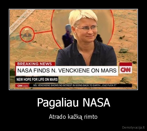 Pagaliau NASA - Atrado kažką rimto