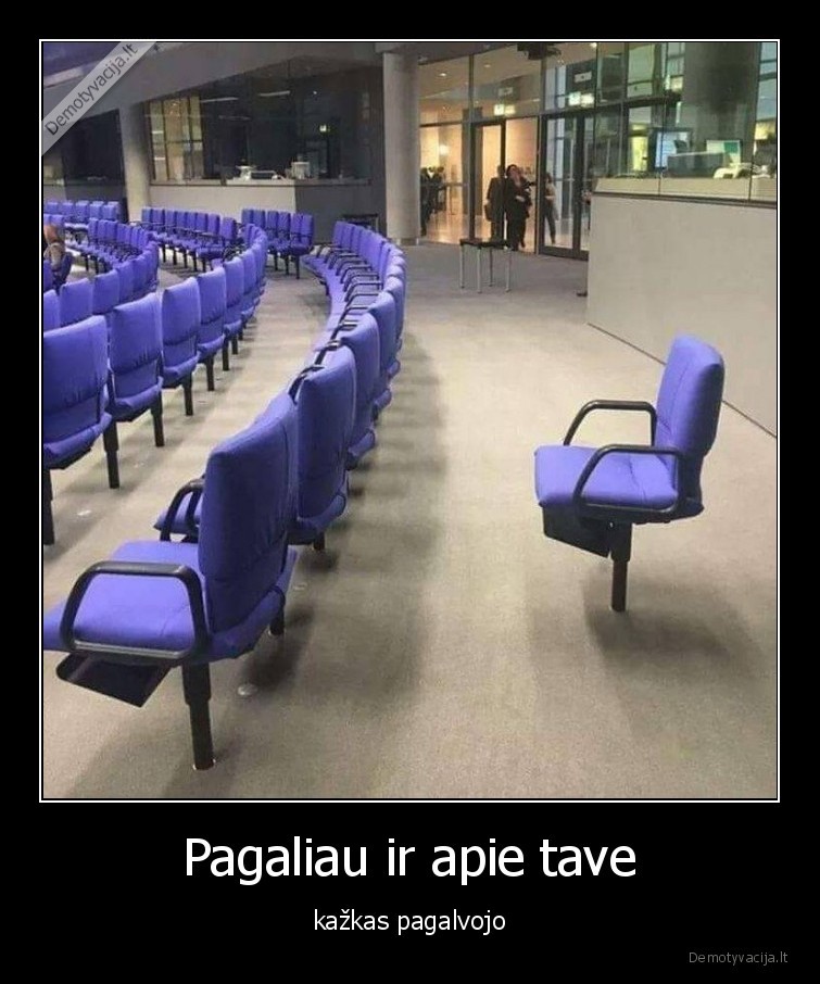 Pagaliau ir apie tave - kažkas pagalvojo