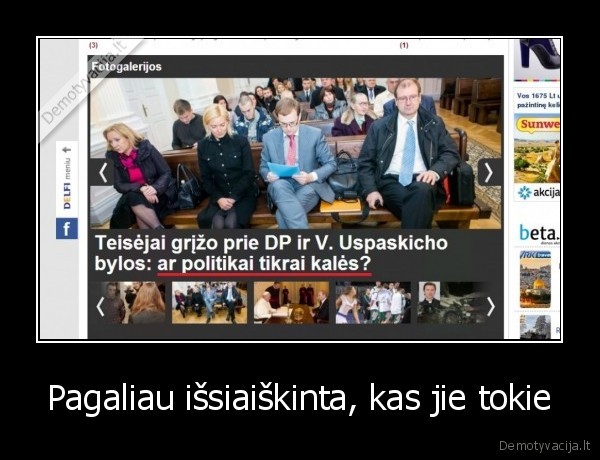 Pagaliau išsiaiškinta, kas jie tokie - 