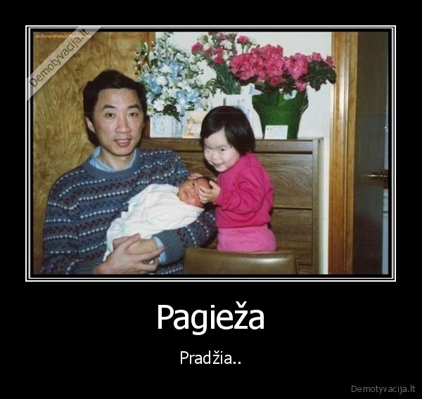 Pagieža - Pradžia..