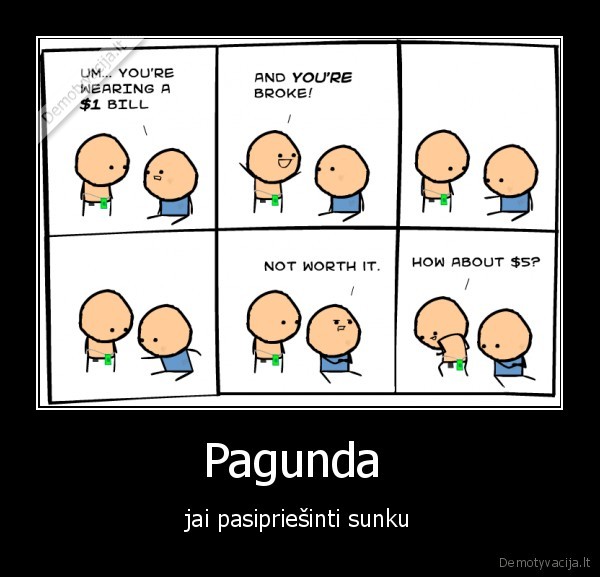 Pagunda  - jai pasipriešinti sunku