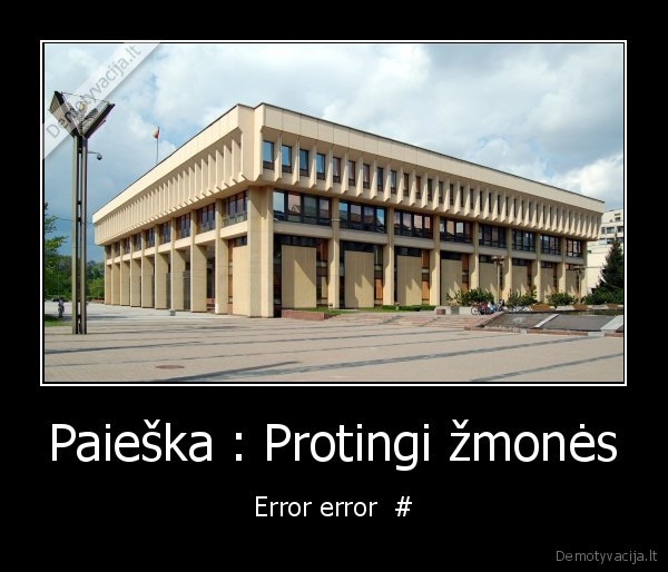 Paieška : Protingi žmonės - Error error  #