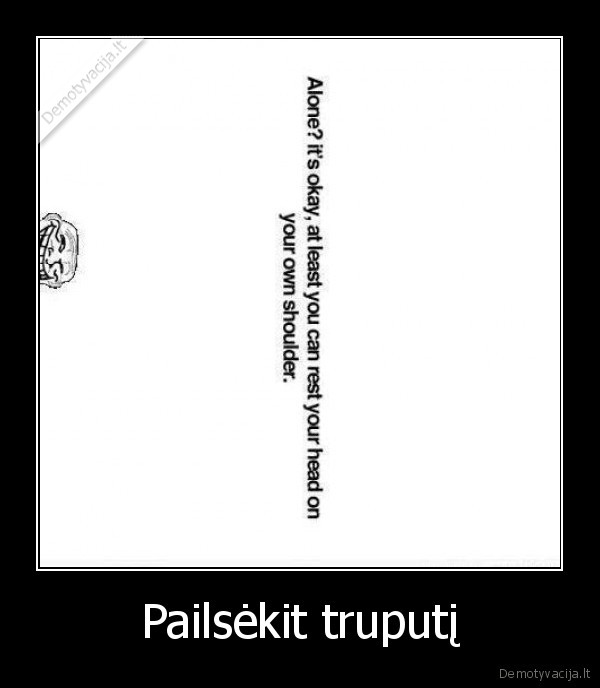 Pailsėkit truputį - 