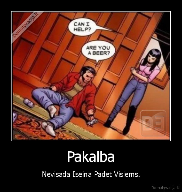 Pakalba - Nevisada Iseina Padet Visiems.