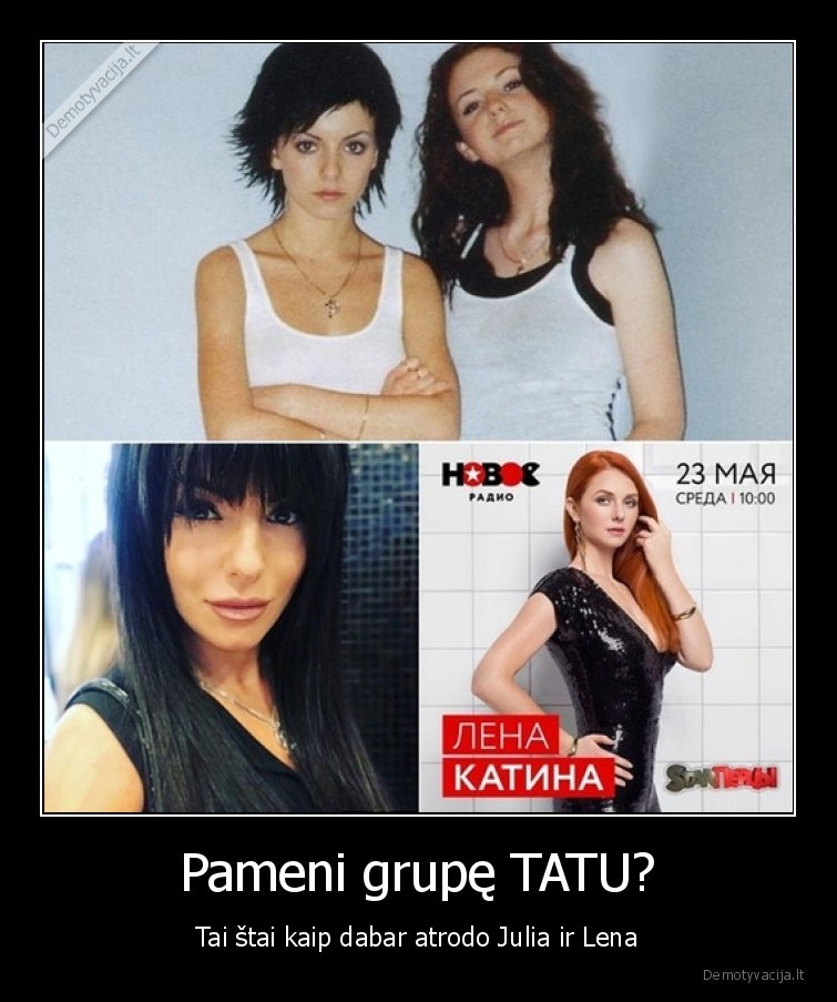 Pameni grupę TATU? - Tai štai kaip dabar atrodo Julia ir Lena