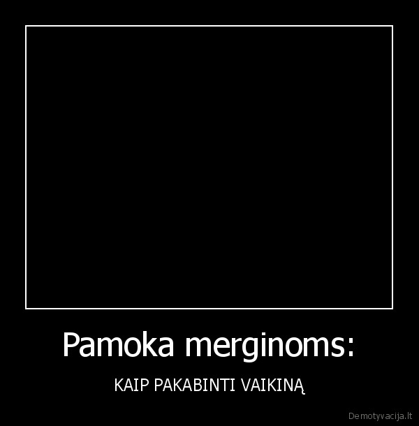 Pamoka merginoms: