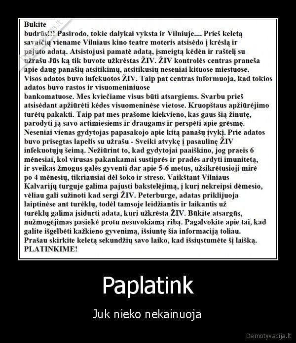 Paplatink - Juk nieko nekainuoja