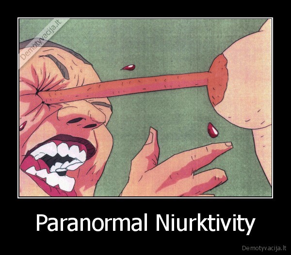 Paranormal Niurktivity - 