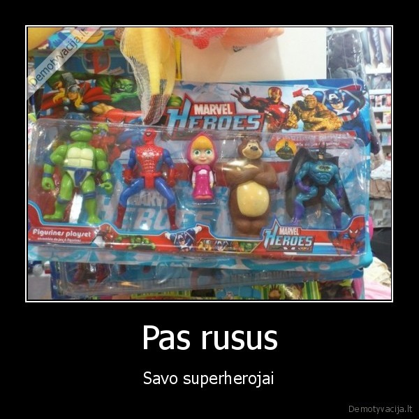 Pas rusus - Savo superherojai