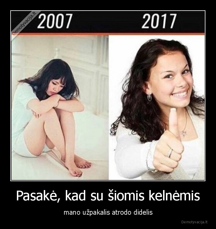 Pasakė, kad su šiomis kelnėmis - mano užpakalis atrodo didelis