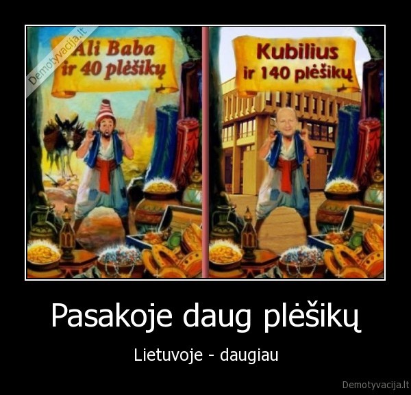 Pasakoje daug plėšikų - Lietuvoje - daugiau